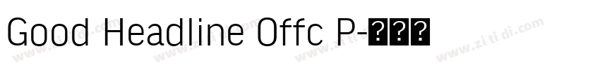 Good Headline Offc P字体转换